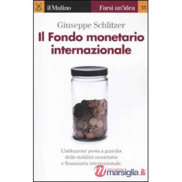 Fondo monetario internazionale (Il)