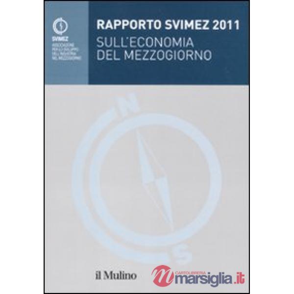 Rapporto Svimez 2011 sull'economia del Mezzogiorno
