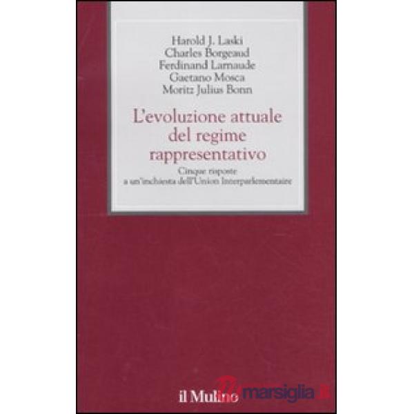 Evoluzione attuale del regime rappresentativo. Cinque risposte a un'inchiesta de