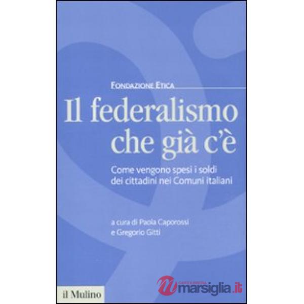 Federalismo che già c'è. Come vengono spesi i soldi dei cittadini nei comuni ita