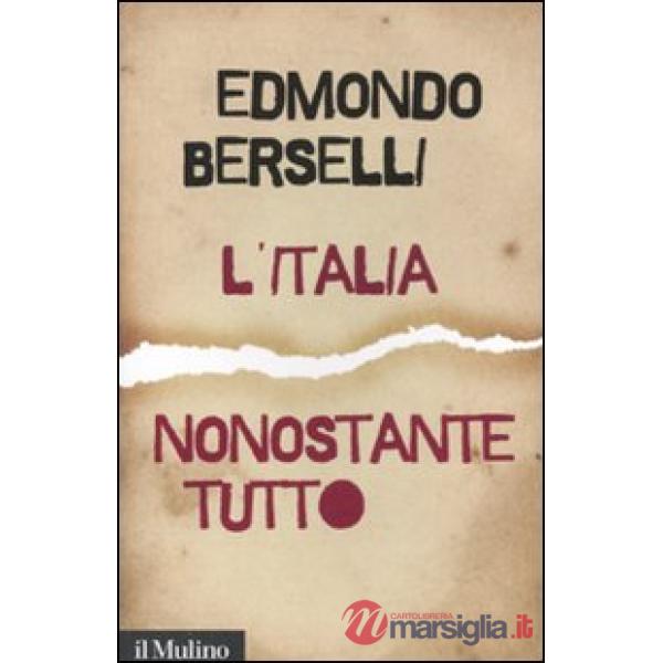 Italia, nonostante tutto (L')