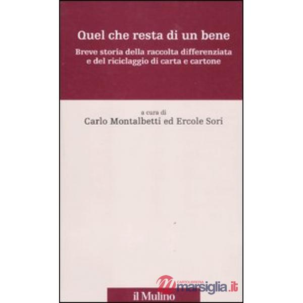 Quel che resta di un bene. Breve storia della raccolta differenziata e del ricic