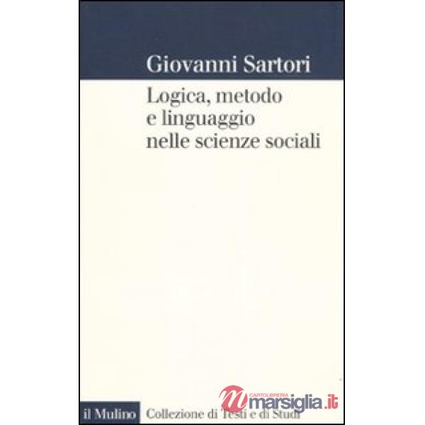 Logica, metodo e linguaggio nelle scienze sociali