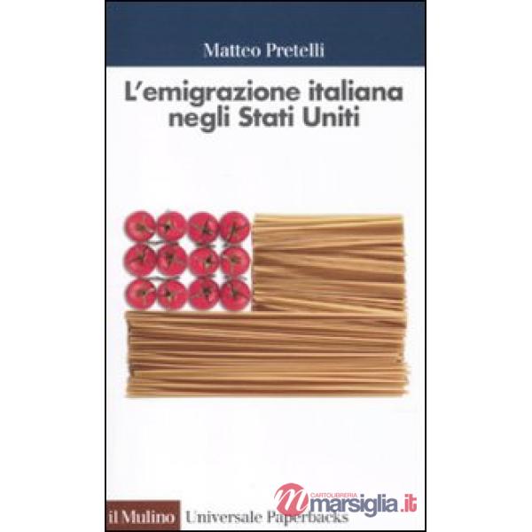 Emigrazione italiana negli Stati Uniti (L')