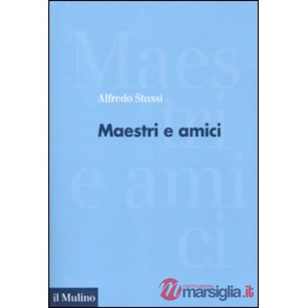 Maestri e amici