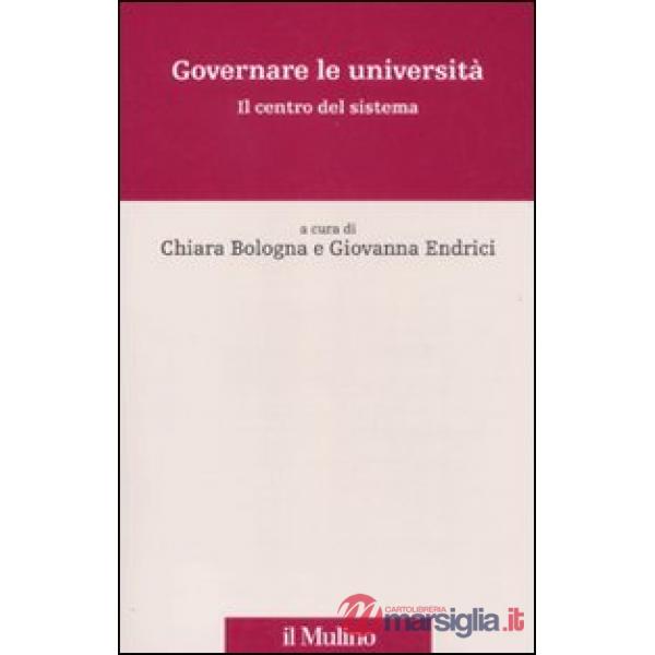 Governare le università. Il centro del sistema