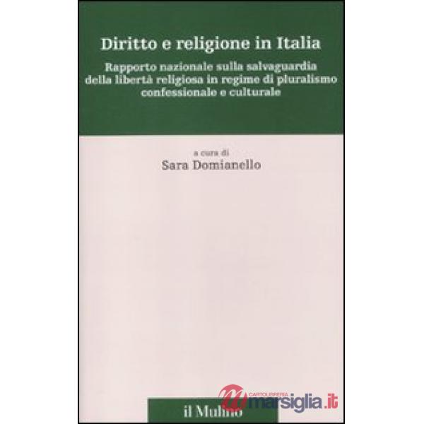 Diritto e religione in Italia. Rapporto nazionale sulla salvaguardia della liber
