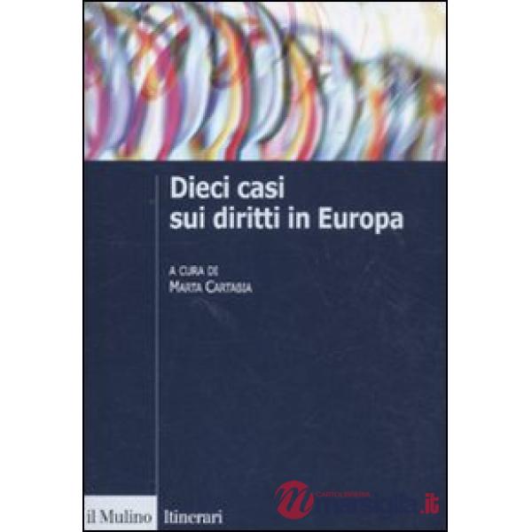 Dieci casi sui diritti in Europa. Uno strumento didattico