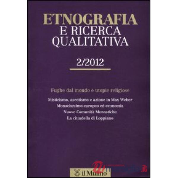 Etnografia e ricerca qualitativa (2012). Vol. 2