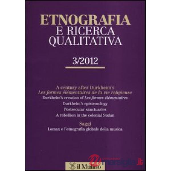 Etnografia e ricerca qualitativa (2012). Vol. 3