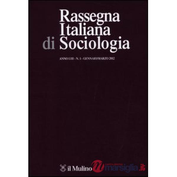 Rassegna italiana di sociologia (2012). Vol. 1