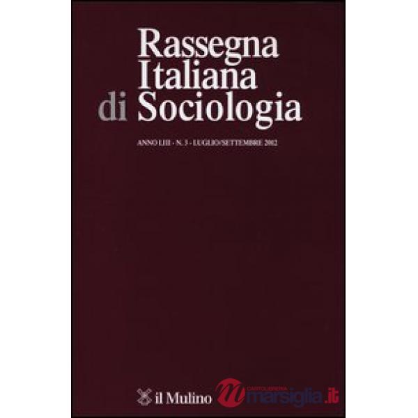 Rassegna italiana di sociologia (2012). Vol. 3