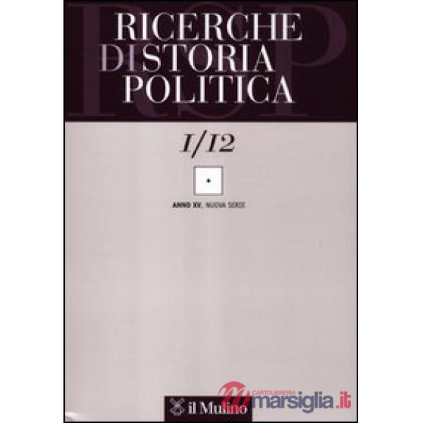 Ricerche di storia politica (2012). Vol. 1