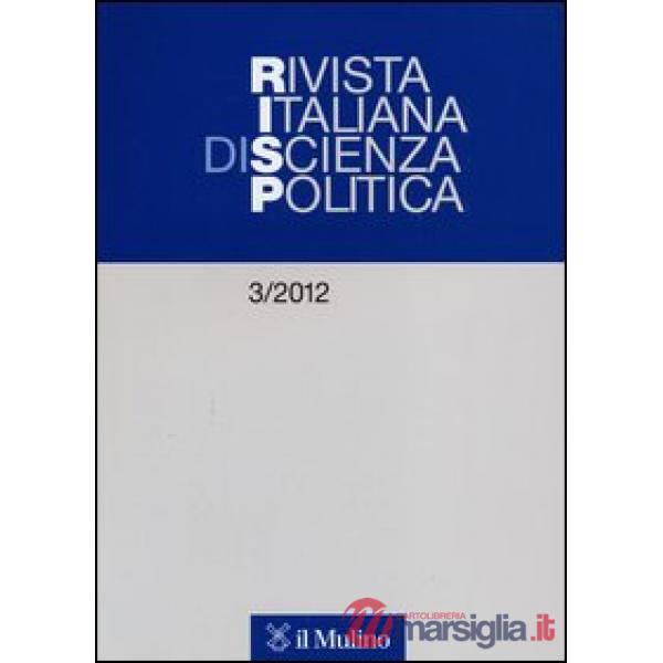 Rivista italiana di scienza politica (2012). Vol. 3