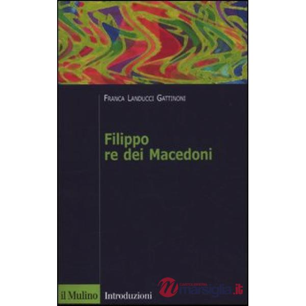 Filippo re dei Macedoni