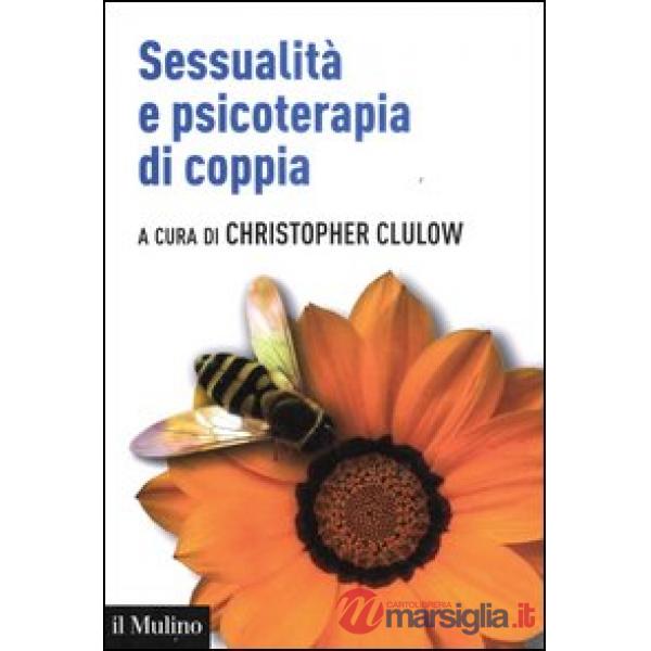Sessualità e psicoterapia di coppia