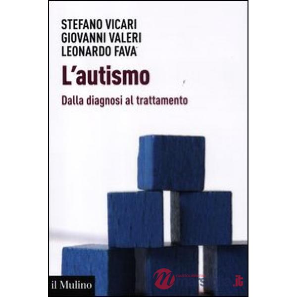 Autismo. Dalla diagnosi al trattamento (L')