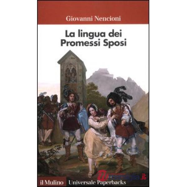 Lingua dei «Promessi sposi» (La)