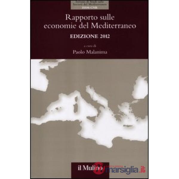 Rapporto sulle economie del Mediterraneo 2012