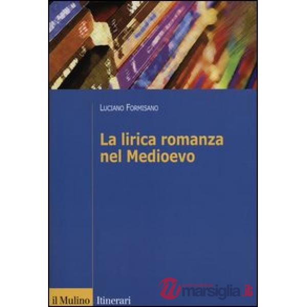 Lirica romanza del Medioevo (La)
