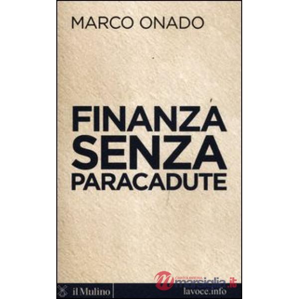 Finanza senza paracadute