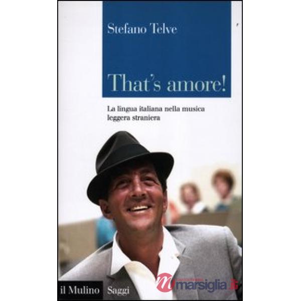 That's amore! La lingua italiana nella musica leggera straniera
