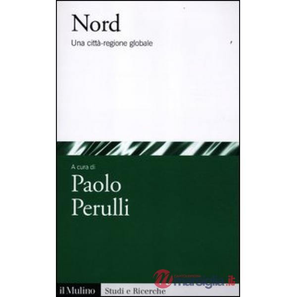 Nord. Una città-regione globale