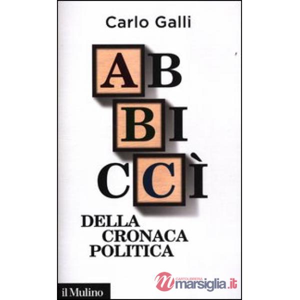 Abbiccì della cronaca politica
