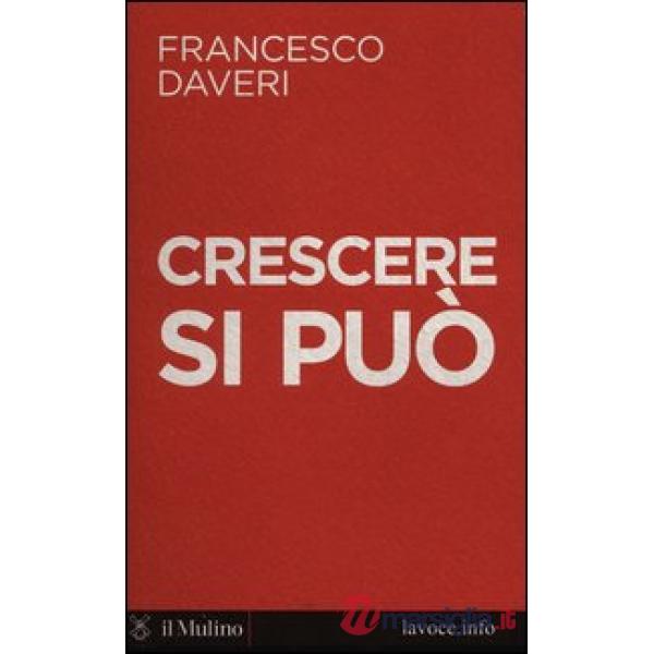 Crescere si può