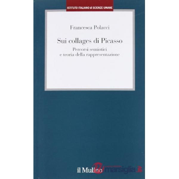 Sui collages di Picasso. Percorsi semiotici e teoria della rappresentazione