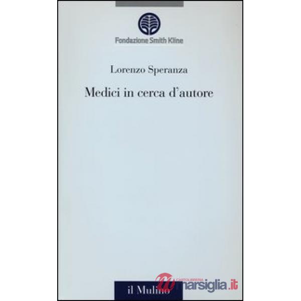 Medici in cerca d'autore