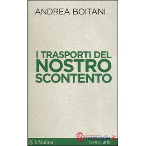 Trasporti del nostro scontento (I)