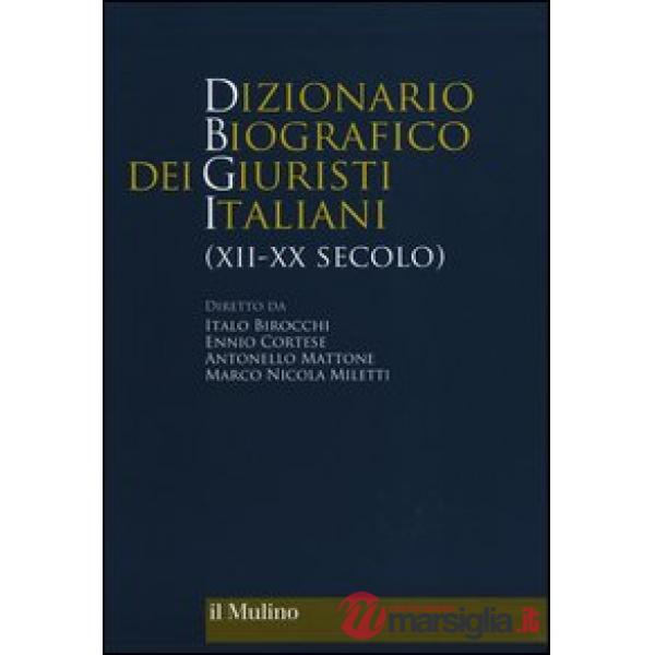 Dizionario biografico dei giuristi italiani (XII-XX secolo)