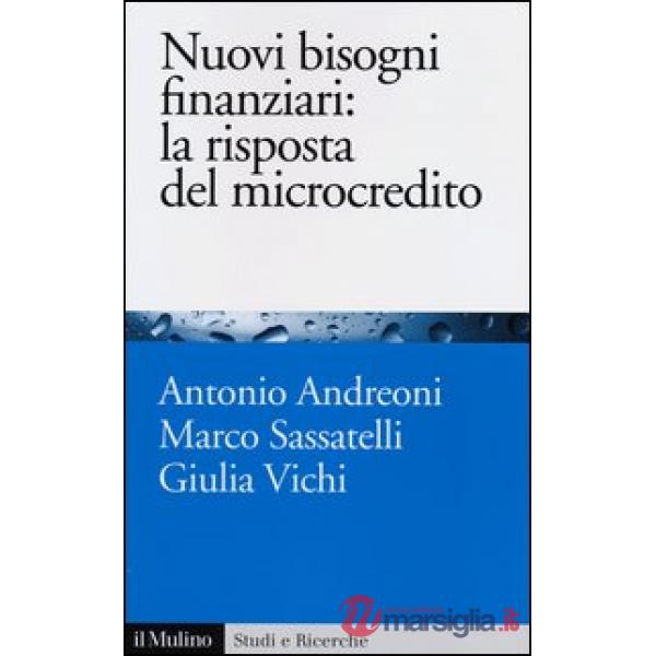 Nuovi bisogni finanziari: la risposta del microcredito
