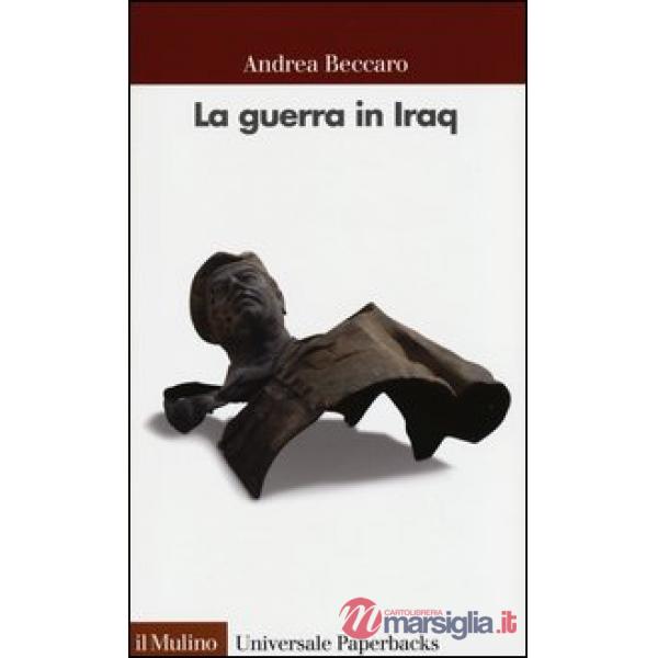 Guerra in Iraq (La)
