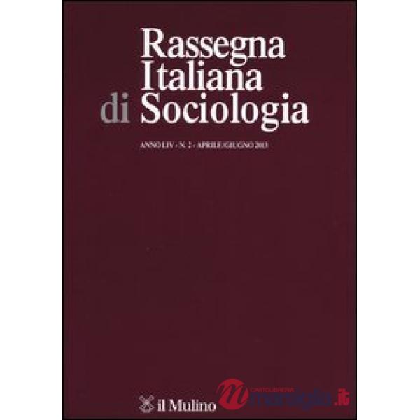 Rassegna italiana di sociologia (2013). Vol. 2