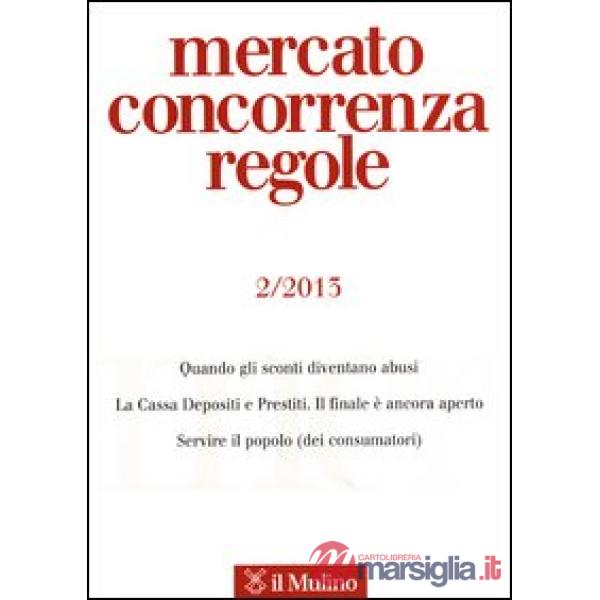 Mercato concorrenza regole (2013). Vol. 2