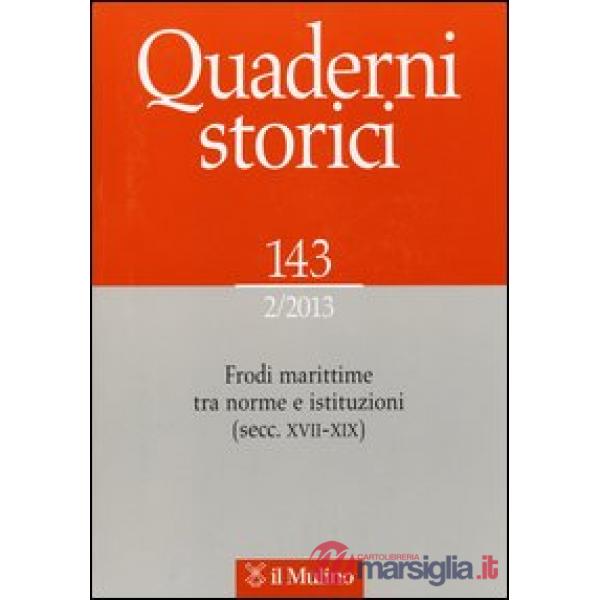 Quaderni storici (2013). Vol. 2