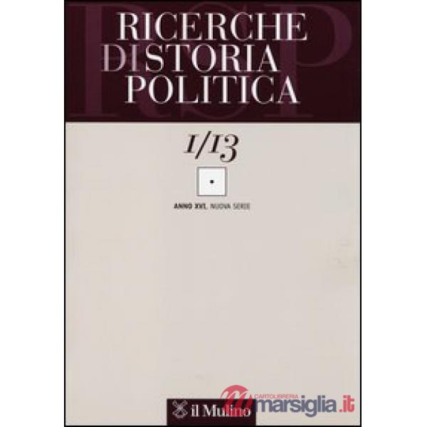 Ricerche di storia politica (2013). Vol. 1