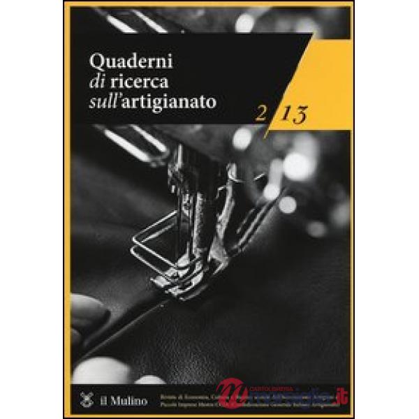 Quaderni di ricerca sull'artigianato (2013). Vol. 2