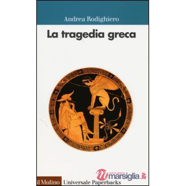 Tragedia greca (La)