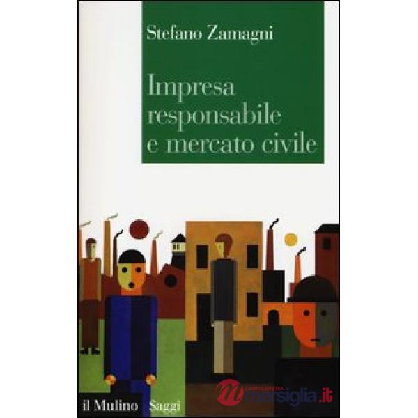 Impresa responsabile e mercato civile
