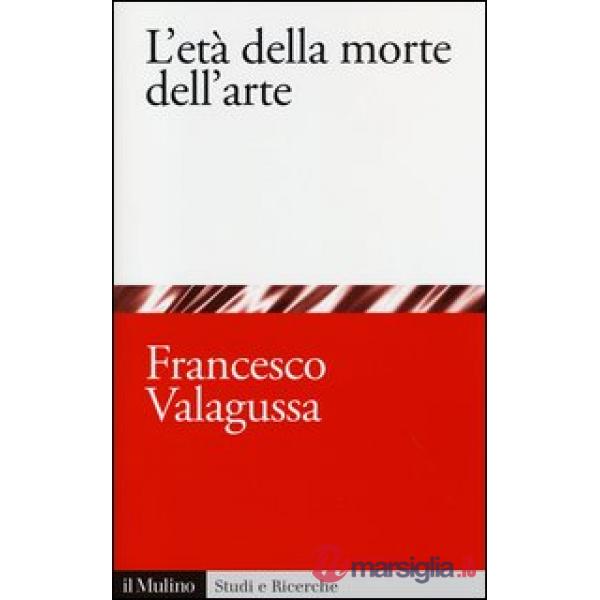 Età della morte dell'arte (L')