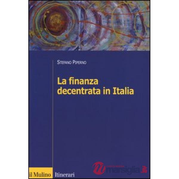 Finanza decentrata in Italia (La)