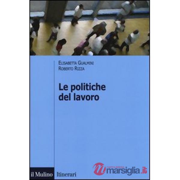 Politiche del lavoro (Le)