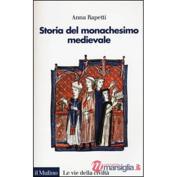 Storia del monachesimo medievale