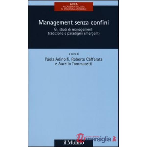 Management senza confini. Gli studi di management: tradizione e paradigmi emerge