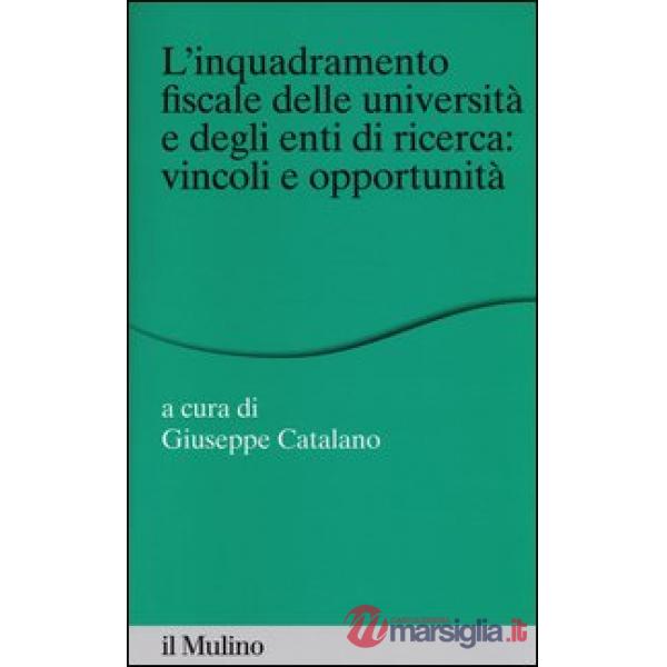 Inquadramento fiscale delle università e degli enti di ricerca: vincoli e opport