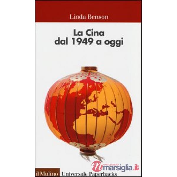 Cina dal 1949 a oggi (La)