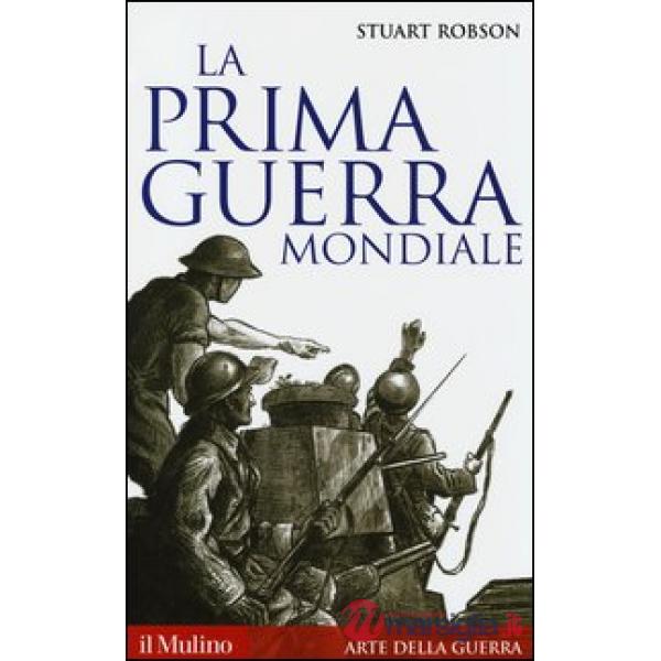 Prima guerra mondiale (La)